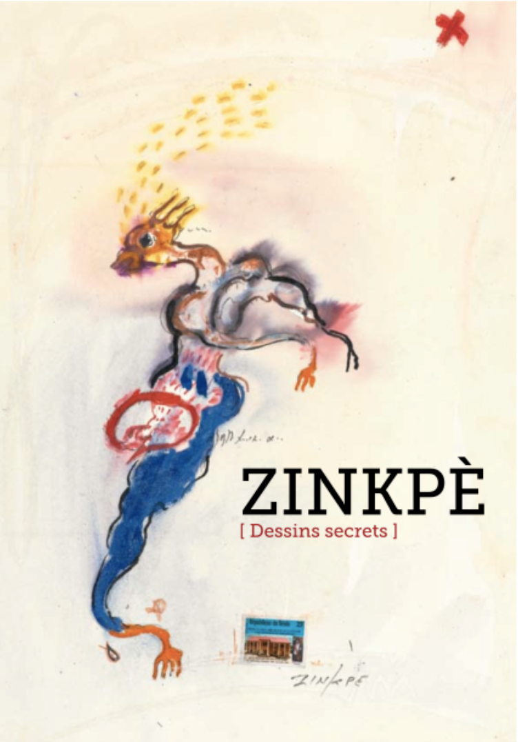Zinkpè . Dessins Secrets . Fine Art Publishing 2010
